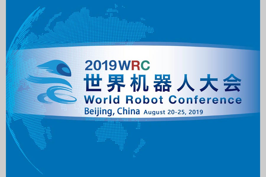 Beijing to host World Robot Conference 2019 in August