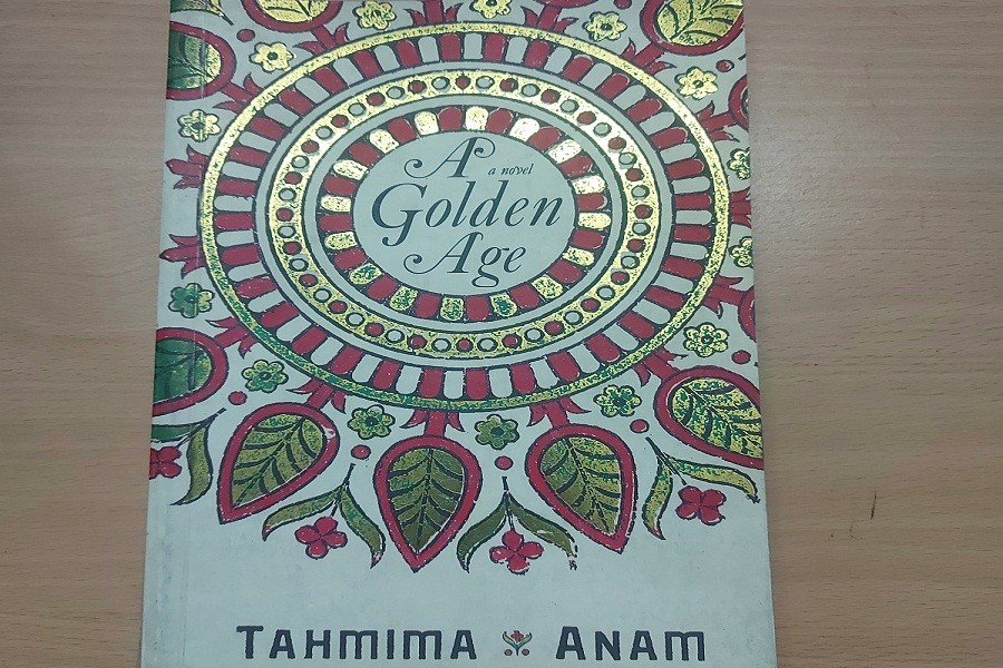 A Golden Age - Tahmima Anam's accurate depiction of the Liberation War